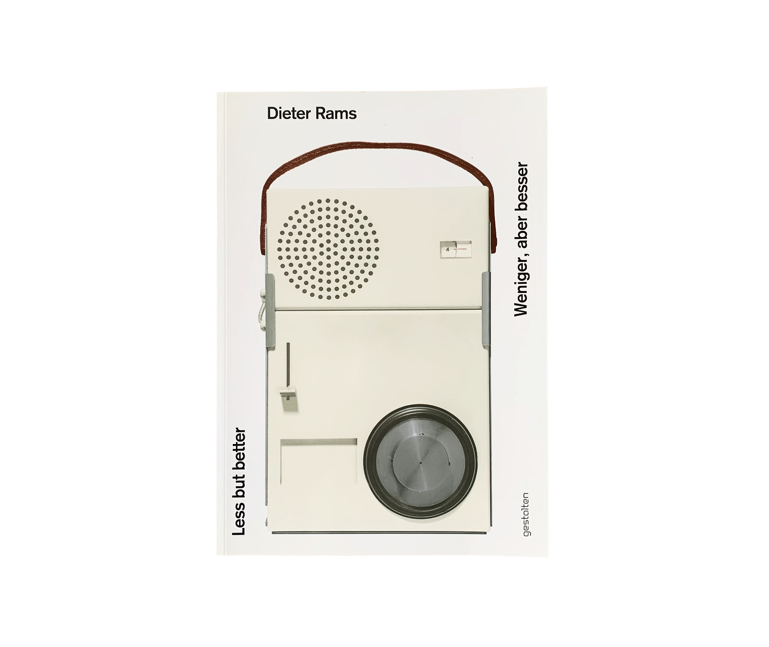 Dieter Rams. Less But BetterDieter Rams. Less But Better