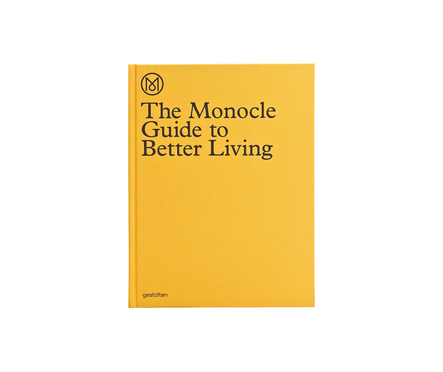 The Monocle Guide to Better LivingThe Monocle Guide to Better Living